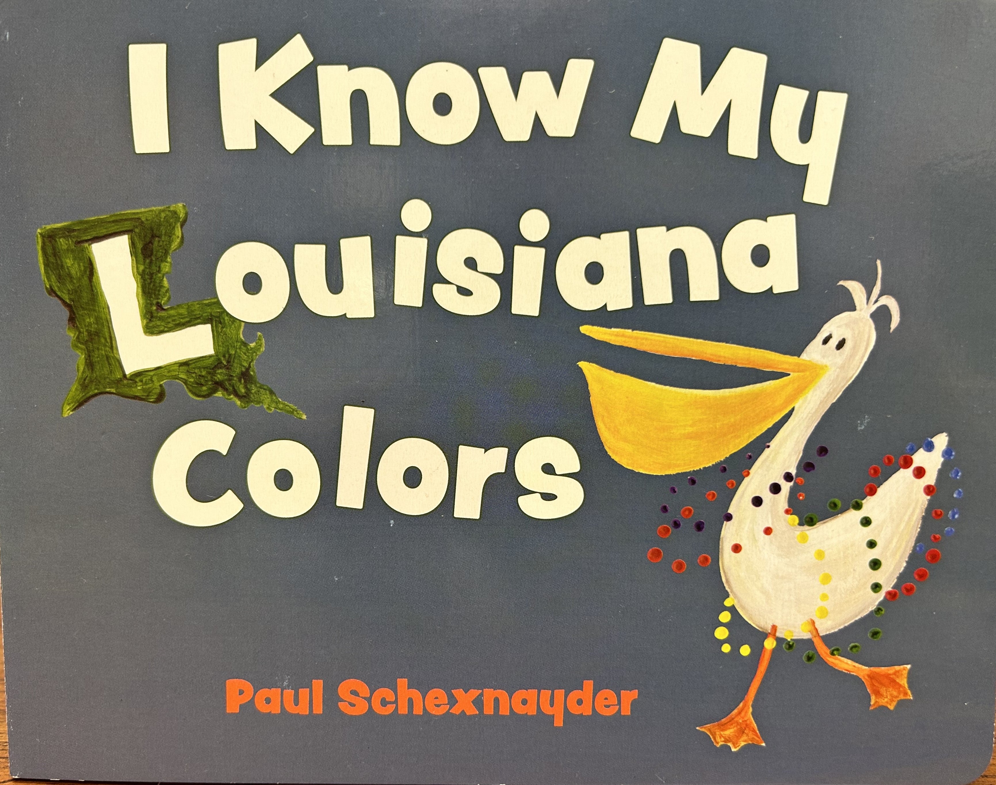 I Know My Louisiana Colors