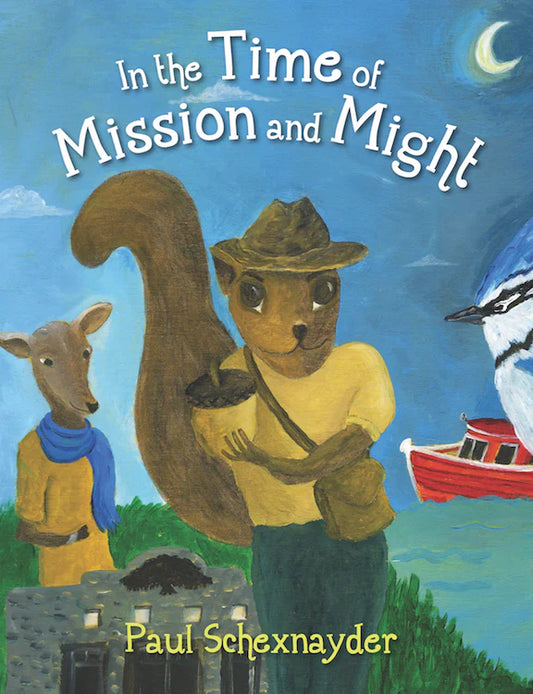 In the Time of Mission and MIght